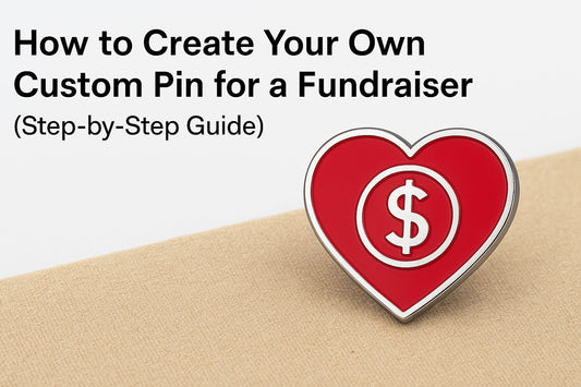 How Do You Create a Custom Pin for a Fundraiser? (Step-by-Step Guide) | Bella Forge