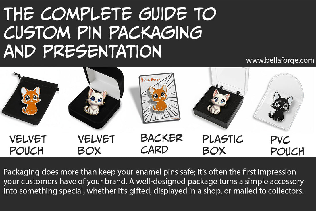 Custom enamel pin packaging options including boxes pouches and header cards by Bella Forge